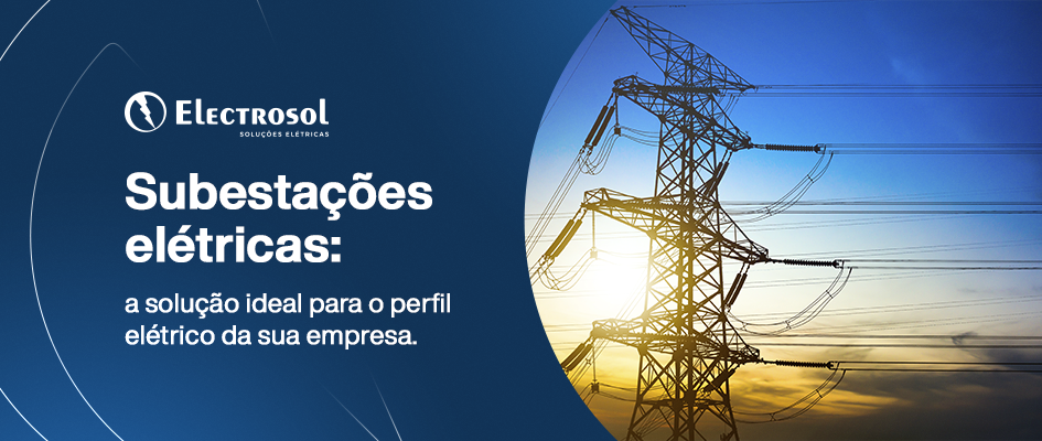 Instalações elétricas de média tensão: segurança e normas. Electrosol.