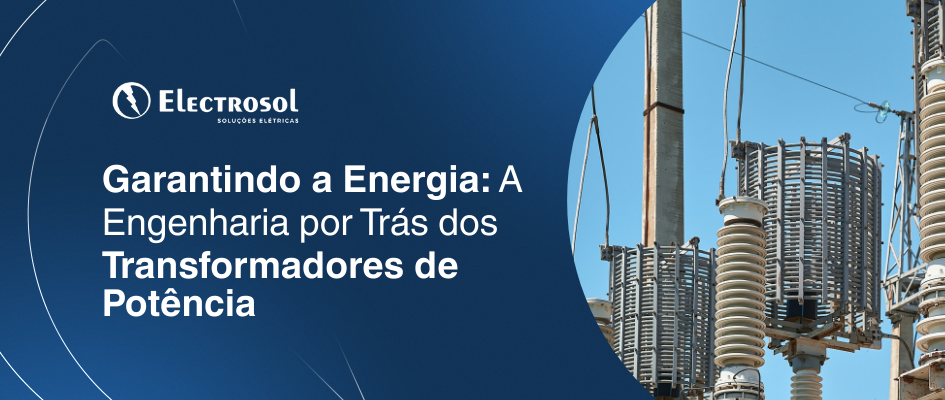 Por que migrar para subestação de energia vantagens para empresas